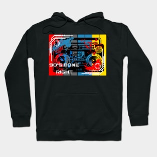 90's Done Right Hoodie